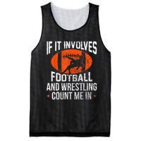 Funny If It Involves Football And Wrestling Count Me Fan Mesh Reversible Basketball Jersey Tank