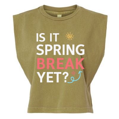 Funny Is It Spring Break Yet Floral Pattern Teacher Garment-Dyed Women's Muscle Tee