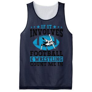 Funny If It Involves Football And Wrestling Count Me Fan Mesh Reversible Basketball Jersey Tank