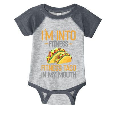 Funny I'm Into Fitness Fitness Taco In My Mouth Tank Top Infant Baby Jersey Bodysuit