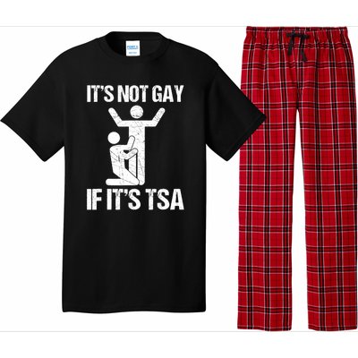 Funny It Is Not Gay If It Is TSA Security Pajama Set