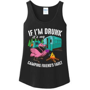 Funny If I'm Drunk It's My Friend's Fault Cool Campers Gift Ladies Essential Tank