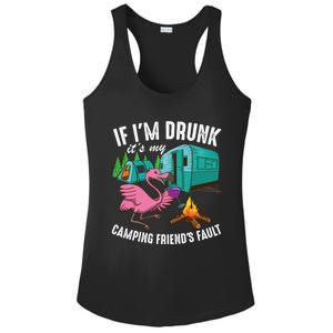 Funny If I'm Drunk It's My Friend's Fault Cool Campers Gift Ladies PosiCharge Competitor Racerback Tank