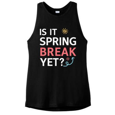 Funny Is It Spring Break Yet Floral Pattern Teacher Ladies PosiCharge Tri-Blend Wicking Tank