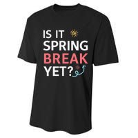 Funny Is It Spring Break Yet Floral Pattern Teacher Performance Sprint T-Shirt