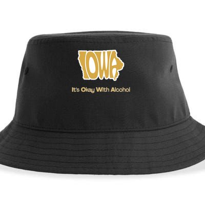 Funny Iowa Its Okay With Alcohol Iowa Joke Gift Sustainable Bucket Hat