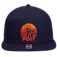 Fix It In Post Vintage Filmmaking Cinematographer Techniques 7 Panel Mesh Trucker Snapback Hat