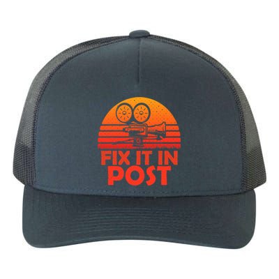 Fix It In Post Vintage Filmmaking Cinematographer Techniques Yupoong Adult 5-Panel Trucker Hat