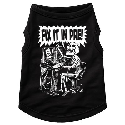 Fix It In Pre Classic Funny Vintage Unisex Doggie Tank