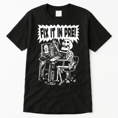 Fix It In Pre Classic Funny Vintage Unisex Tall T-Shirt