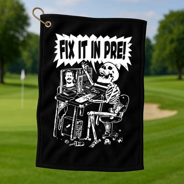 Fix It In Pre Classic Funny Vintage Unisex Golf Towel