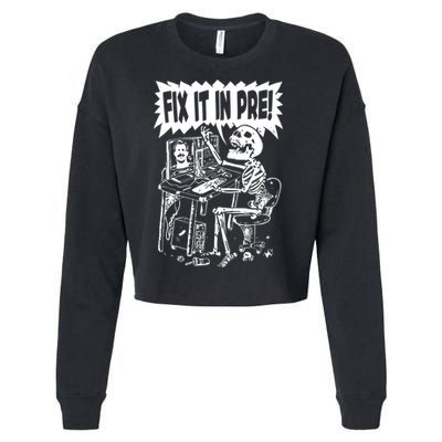 Fix It In Pre Classic Funny Vintage Unisex Cropped Pullover Crew