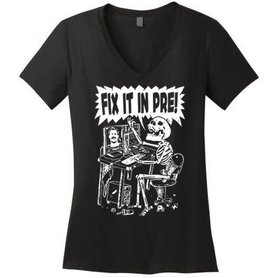 Fix It In Pre Classic Funny Vintage Unisex Women's V-Neck T-Shirt