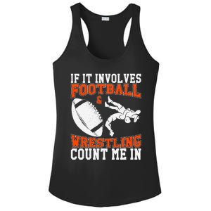 Funny If It Involves Football And Wrestling Count Me Fan Ladies PosiCharge Competitor Racerback Tank