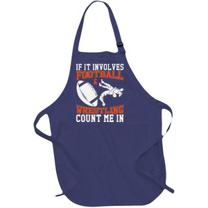 Funny If It Involves Football And Wrestling Count Me Fan Full-Length Apron With Pockets