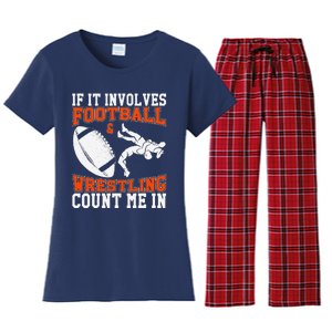 Funny If It Involves Football And Wrestling Count Me Fan Women's Flannel Pajama Set