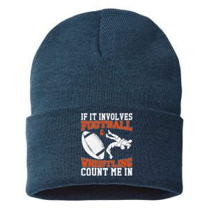 Funny If It Involves Football And Wrestling Count Me Fan Sustainable Knit Beanie