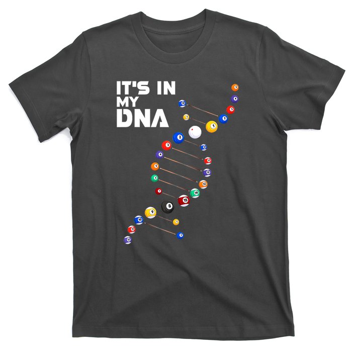 Funny Its In My Dna Pool Billiard Billiards Team Gift T-Shirt