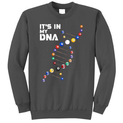 Funny Its In My Dna Pool Billiard Billiards Team Gift Tall Sweatshirt