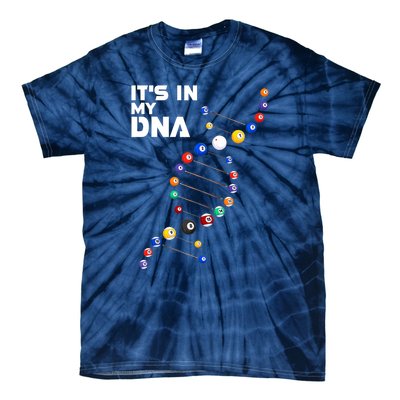 Funny Its In My Dna Pool Billiard Billiards Team Gift Tie-Dye T-Shirt