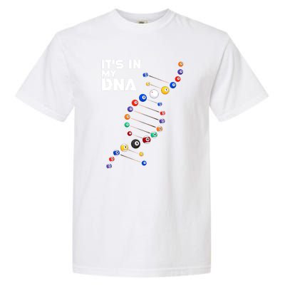 Funny Its In My Dna Pool Billiard Billiards Team Gift Garment-Dyed Heavyweight T-Shirt