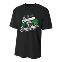 Funny If I Shenan Once I’Ll Shenanigan St Patricks Day Youth Performance Sprint T-Shirt
