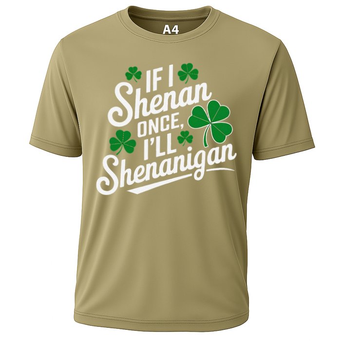 Funny If I Shenan Once I’Ll Shenanigan St Patricks Day Performance Shirt