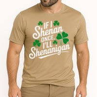 Funny If I Shenan Once I’Ll Shenanigan St Patricks Day Performance Shirt