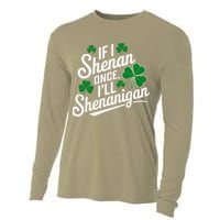 Funny If I Shenan Once I’Ll Shenanigan St Patricks Day Cooling Performance Long Sleeve Crew