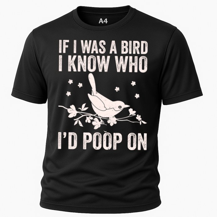 Funny If I Was A Bird I Know Who I'd Poop On Performance Shirt