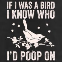 Funny If I Was A Bird I Know Who I'd Poop On Knit Cap Winter Beanie