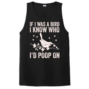 Funny If I Was A Bird I Know Who I'd Poop On PosiCharge Competitor Tank