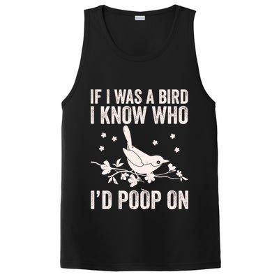 Funny If I Was A Bird I Know Who I'd Poop On PosiCharge Competitor Tank