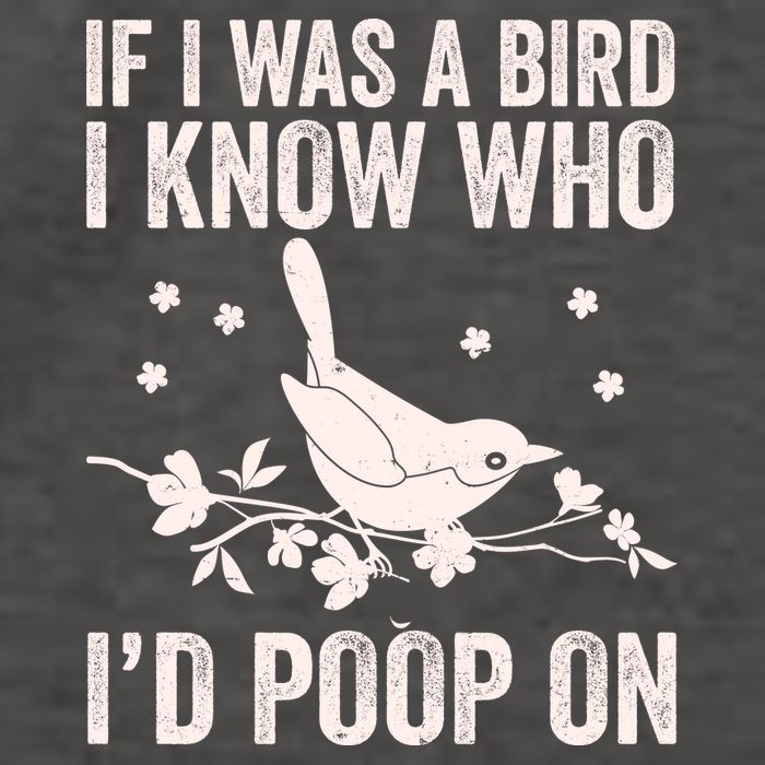 Funny If I Was A Bird I Know Who I'd Poop On Vector Backpack