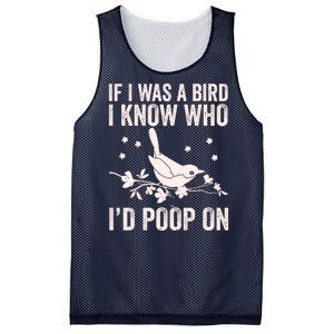 Funny If I Was A Bird I Know Who I'd Poop On Mesh Reversible Basketball Jersey Tank