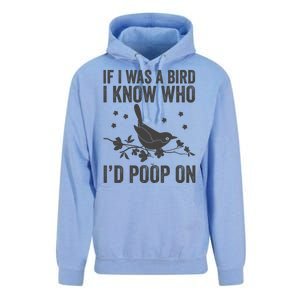 Funny If I Was A Bird I Know Who I'd Poop On Unisex Surf Hoodie