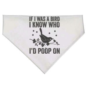 Funny If I Was A Bird I Know Who I'd Poop On USA-Made Doggie Bandana