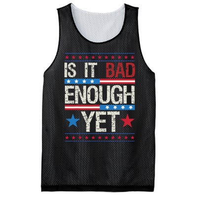 Funny Is It Bad Enough Yet Patriotic Political Statement Mesh Reversible Basketball Jersey Tank