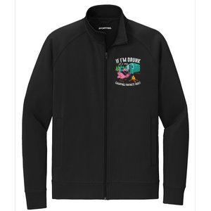 Funny If IM Drunk ItS My FriendS Fault Cool Campers Gift Great Gift Stretch Full-Zip Cadet Jacket