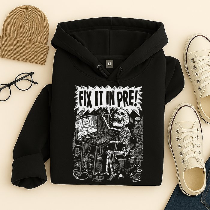 Fix It In Pre Skeleton Computer Bones Funny Hoodie