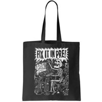 Fix It In Pre Skeleton Computer Bones Funny Tote Bag