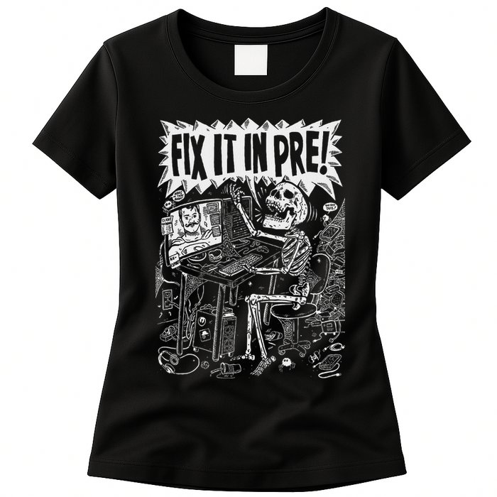 Fix It In Pre Skeleton Computer Bones Funny Women's T-Shirt