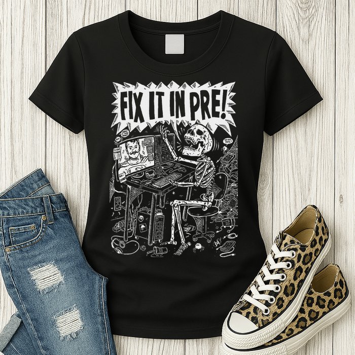 Fix It In Pre Skeleton Computer Bones Funny Women's T-Shirt