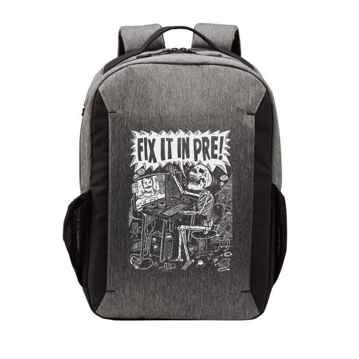 Fix It In Pre Skeleton Computer Bones Funny Vector Backpack