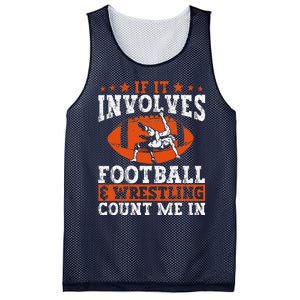 Funny If It Involves Football And Wrestling Count Me Fan Mesh Reversible Basketball Jersey Tank