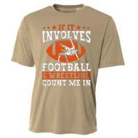 Funny If It Involves Football And Wrestling Count Me Fan Cooling Performance Crew T-Shirt