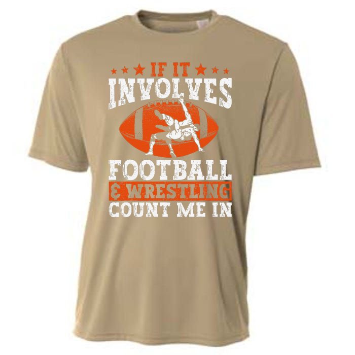 Funny If It Involves Football And Wrestling Count Me Fan Cooling Performance Crew T-Shirt