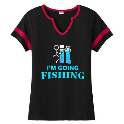 Fuck It I'm Going Fishing Ladies Halftime Notch Neck Tee