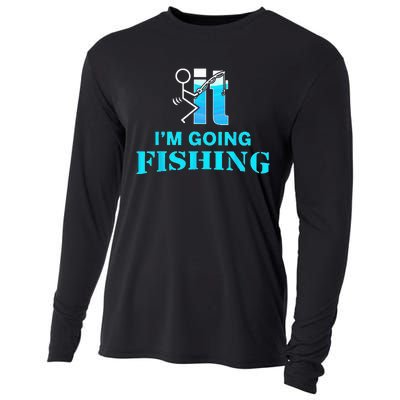 Fuck It I'm Going Fishing Cooling Performance Long Sleeve Crew