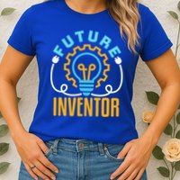 Future Inventor Inventing Innovator Creator Lightbulb Meaningful Gift Womens T-Shirt